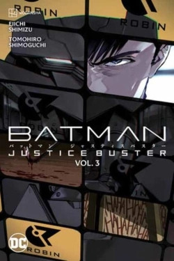 Bertrand.pt - Batman: Justice Buster Vol. 3