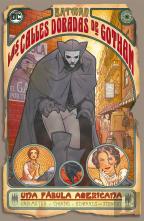 Batman: Las Calles Doradas De Gotham