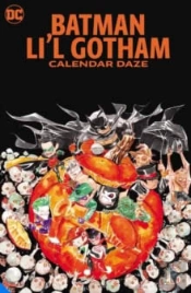 Batman: Li'L Gotham: Calendar Daze