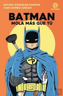 Bertrand.pt - Batman Mola Más Que Tú