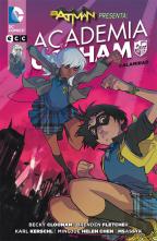 Batman Presenta: Academia Gotham - Calamidad