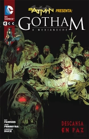 Batman Presenta: Gotham A Medianoche - Descansa En Paz
