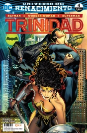 Batman/Superman/Wonder Woman: Trinidad Núm. 04 (Renacimiento)