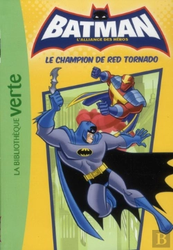 Bertrand.pt - Batman T.5 ; Le Champion De Red Tornado