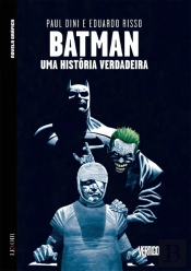 Batman - Uma História Verdadeira