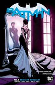 Batman Vol. 6 Bride Or Burglar