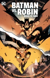 Batman Vs. Robin: Road To War