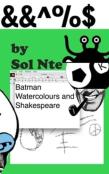 Batman Watercolours And Shakespeare