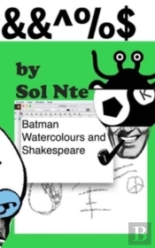 Batman Watercolours And Shakespeare