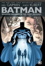 Batman: Whatever Happened To The Caped Crusader? Deluxe 2020 Edition