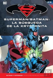 Batman Y Superman - Colección Novelas Gráficas Número 29:Superman/Batman: La Búsqueda De La Kryptoni