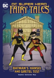 Batman'S Hansel And Gretel Test