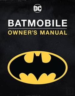Bertrand.pt - Batmobile Manual: Inside The Dark Knight'S Most Iconic Rides