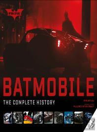 Batmobile: The Complete History (Revised And Expanded)
