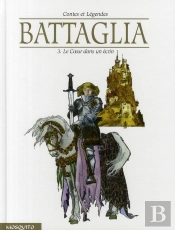 Battaglia Tome 3 ; Le Coeur Dans Un Écrin
