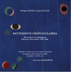 Bertrand.pt - Battements Crépusculaires ; Six Poèmes En Hommage À Salvatore Quasimodo (1901-1968)