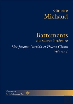 Bertrand.pt - Battements Du Secret Littéraire ; Lire Jacques Derrida Et Hélène Cixous T.1