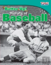 Batter Up! History Of Baseball