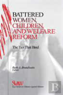 Battered Women, Children, And Welfare Reform