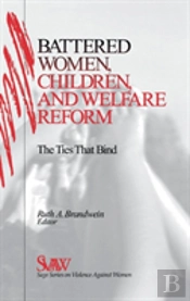 Battered Women, Children, And Welfare Reform