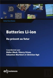 Batteries Li-Ion ; Du Présent Au Futur
