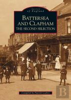 Battersea And Clapham: The Second Selection