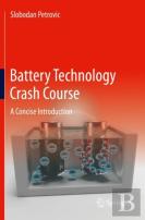 Battery Technology Crash Course
