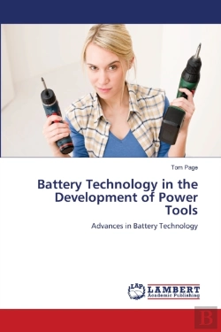Bertrand.pt - Battery Technology In The Development Of Power Tools