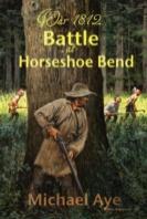 Battle At Horseshoe Bend