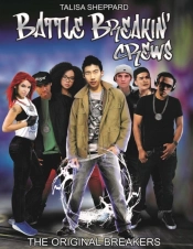 Battle Breakin' Crews: The Original Brea