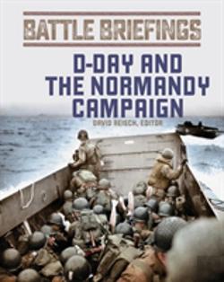 Bertrand.pt - Battle Briefings: D-Day And The Normandy Campaign