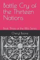 Battle Cry Of The Thirteen Nations