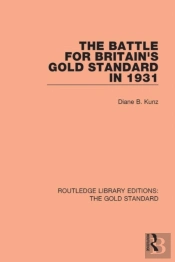 Battle For Britain'S Gold Standard In 1931