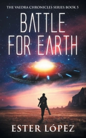 Battle For Earth: The Vaedra Chronicles