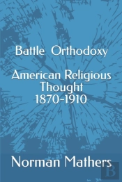Battle For Orthodoxy