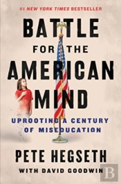 Battle For The American Mind