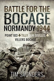 Battle For The Bocage, Normandy 1944