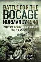 Battle For The Bocage, Normandy 1944