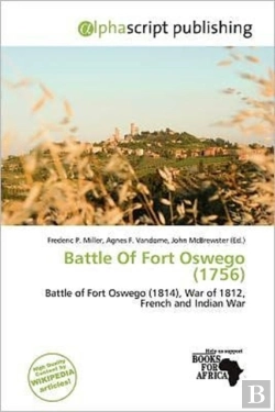 Bertrand.pt - Battle Of Fort Oswego (1756)