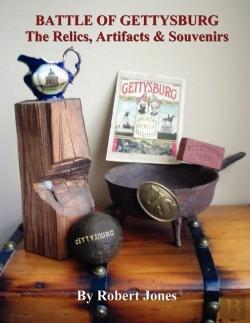 Bertrand.pt - Battle Of Gettysburg - The Relics, Artifacts & Souvenirs