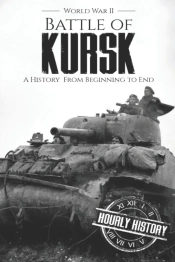 Battle Of Kursk - World War Ii