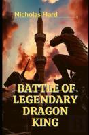 Battle Of Legendary Dragon King