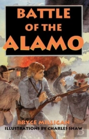 Battle Of The Alamo: You Are There