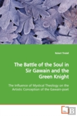 Bertrand.pt - Battle Of The Soul In Sir Gawain And The Green Knight