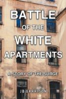 Battle Of The White Apartments