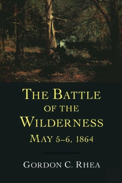 Bertrand.pt - Battle Of The Wilderness, May 5-6, 1864