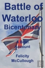 Battle Of Waterloo Bicentenary