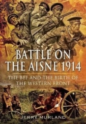 Battle On The Aisne 1914