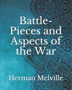 Bertrand.pt - Battle-Pieces And Aspects Of The War