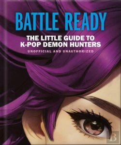 Bertrand.pt - Battle Ready: The Little Guide To K-Pop Demon Hunters